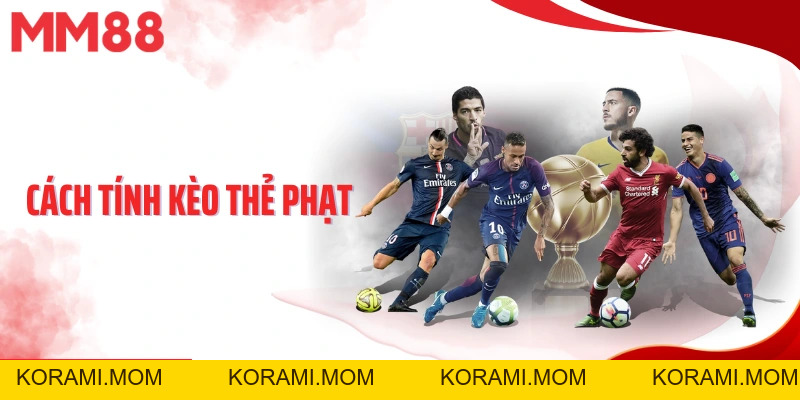 Cách Tính Kèo Thẻ Phạt - Bí Quyết Phân Tích Chuẩn Từ MM88 - korami.mom