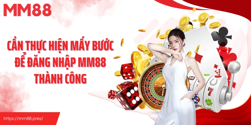 Đăng Nhập MM88 – Hướng Dẫn Chỉ 4 Bước Nhanh Gọn, Dễ Thực Hiện - korami.mom