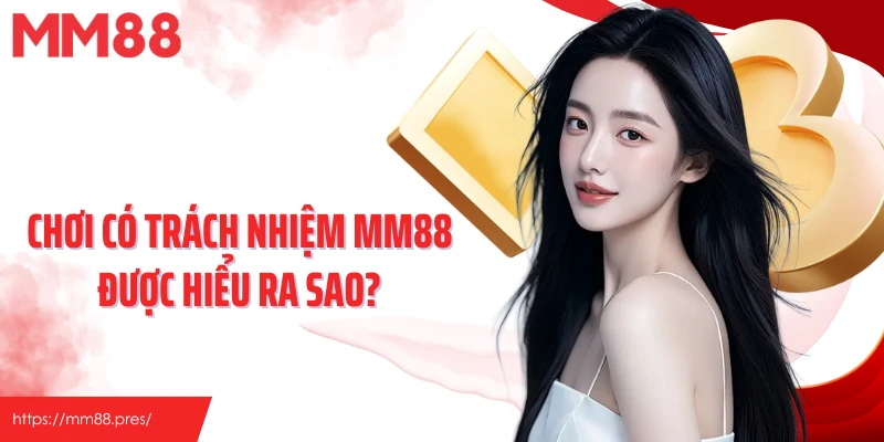 Chơi Có Trách Nhiệm MM88 - Xây Dựng Sân Chơi An Toàn, Vui Vẻ - korami.mom