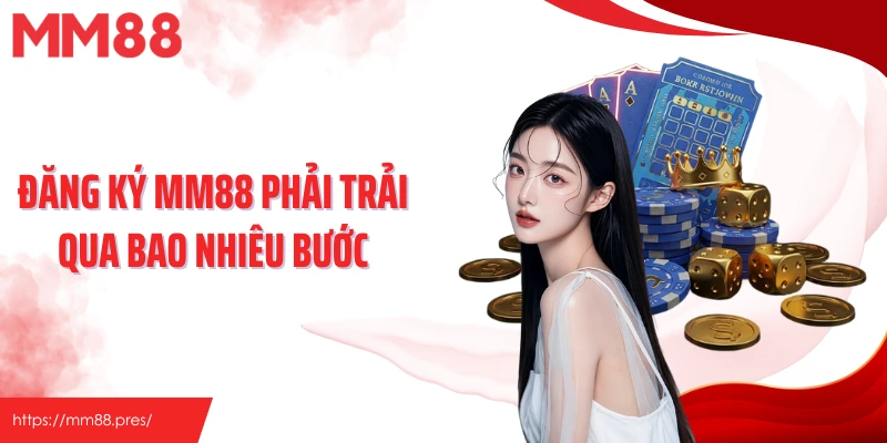 Đăng Ký MM88 – Tạo Tài Khoản Nhanh Gọn, Dễ Dàng Cho Bet Thủ - korami.mom