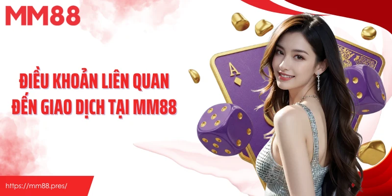 Điều Khoản Và Điều Kiện MM88 – Cập Nhật Quy Định Mới Nhất - korami.mom