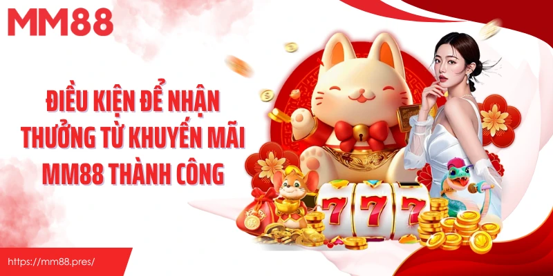 Khuyến Mãi MM88 – Nhận Thưởng Liền Tay, Ưu Đãi Cực Khủng - korami.mom