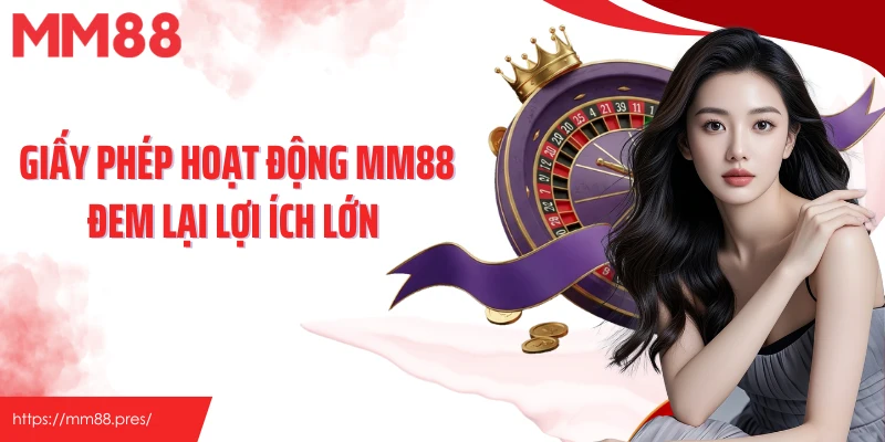 Giấy Phép Hoạt Động MM88 - Biểu Tượng Của Uy Tín Toàn Diện - korami.mom