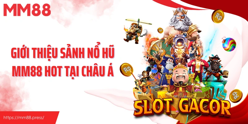 Nổ Hũ MM88 – Sảnh Game Đỉnh Cao, Kho Thưởng Cực Khủng Chờ Bạn Khai Phá - korami.mom