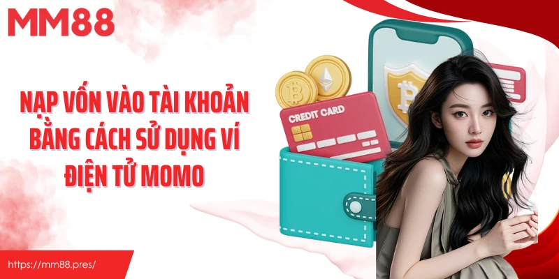 Nạp Tiền MM88 – Quy Trình Nhanh Gọn, Đa Dạng Phương Thức Tiện Lợi - korami.mom