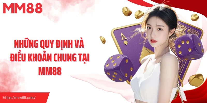 Điều Khoản Và Điều Kiện MM88 – Cập Nhật Quy Định Mới Nhất - korami.mom