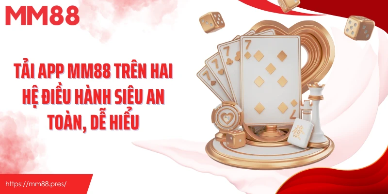 Tải App MM88 – Cá Cược Mọi Lúc, Mọi Nơi, Trải Nghiệm Mượt Mà - korami.mom