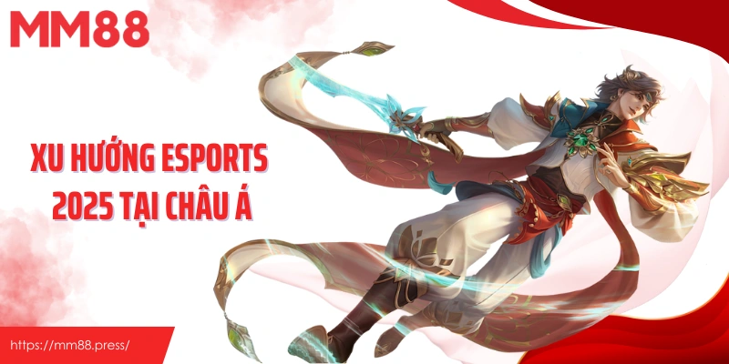 Xu Hướng Esports 2026 - Sự Bùng Nổ Tại Nhà Cái Mm88 - korami.mom