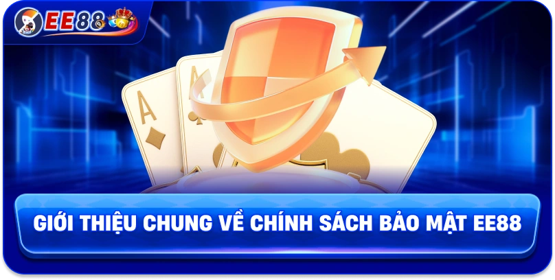 EE88 cam kết chính sách bảo mật thông tin với chính sách rõ ràng - korami.mom
