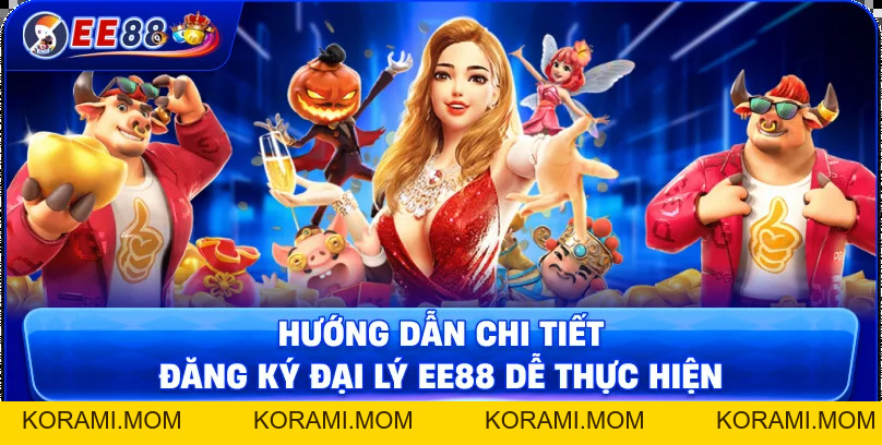 Đại Lý EE88 – Cách Xây Dựng Thu Nhập Bền Vững - korami.mom
