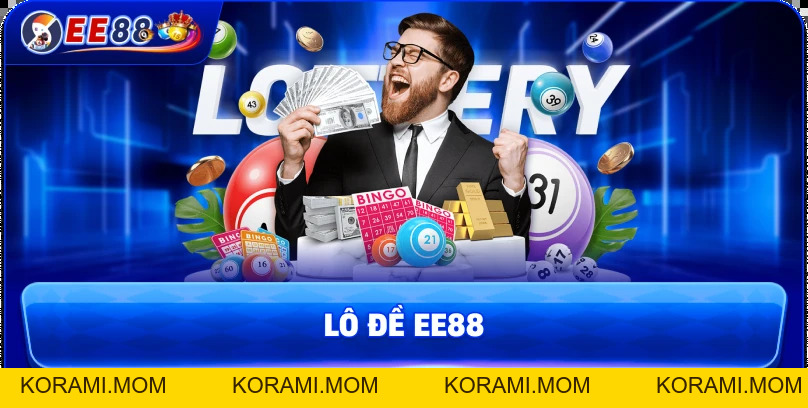 Lô Đề EE88 – Tỷ Lệ Trả Thưởng Hấp Dẫn 1:99 Không Thể Bỏ Lỡ - korami.mom