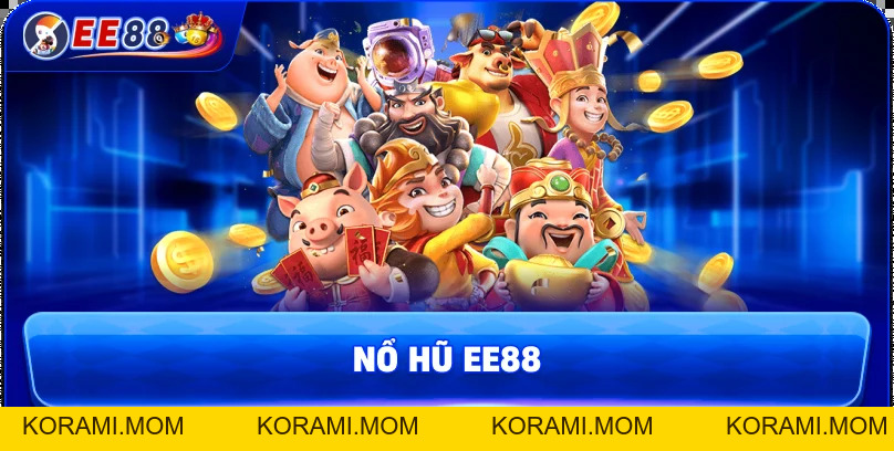 Nổ Hũ EE88 – Khám Phá Kho Slot Giải Trí Hấp Dẫn - korami.mom