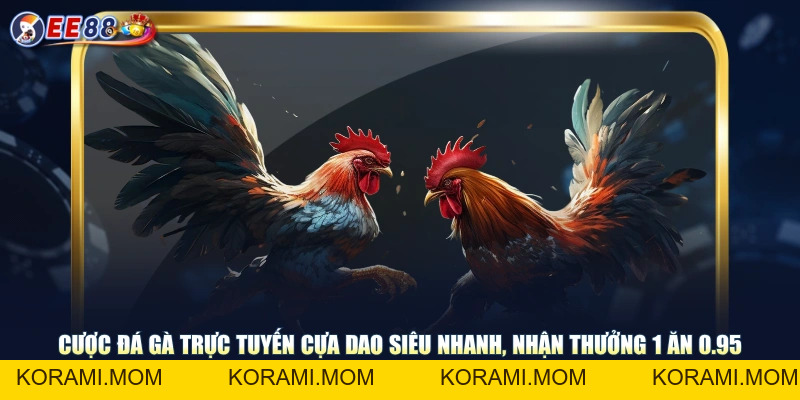 Theo Dõi Đá Gà Trực Tuyến Trận Đấu Đỉnh Cao Cực Kỳ Kịch Tính - korami.mom