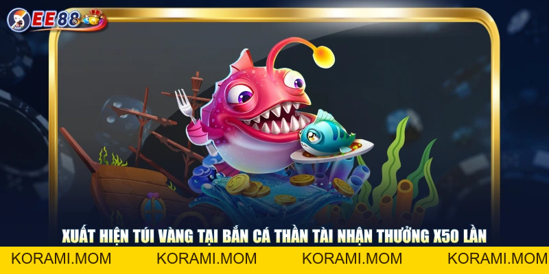Game Bắn Cá Thần Tài Không Gian Đại Dương Rực Rỡ, Thưởng Cao - korami.mom